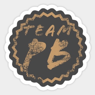 Team PB - Peanut Butter Sticker